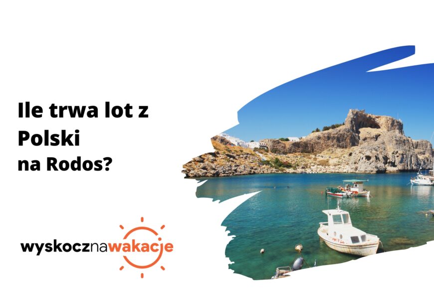 Ile trwa lot z Polski na Rodos
