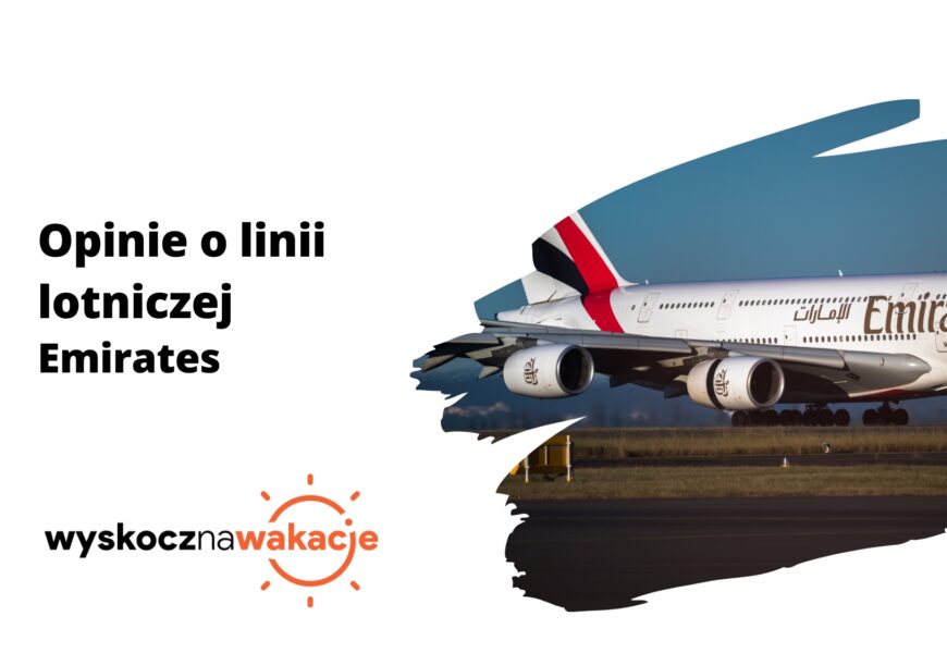 Opinie o linii lotniczej Emirates