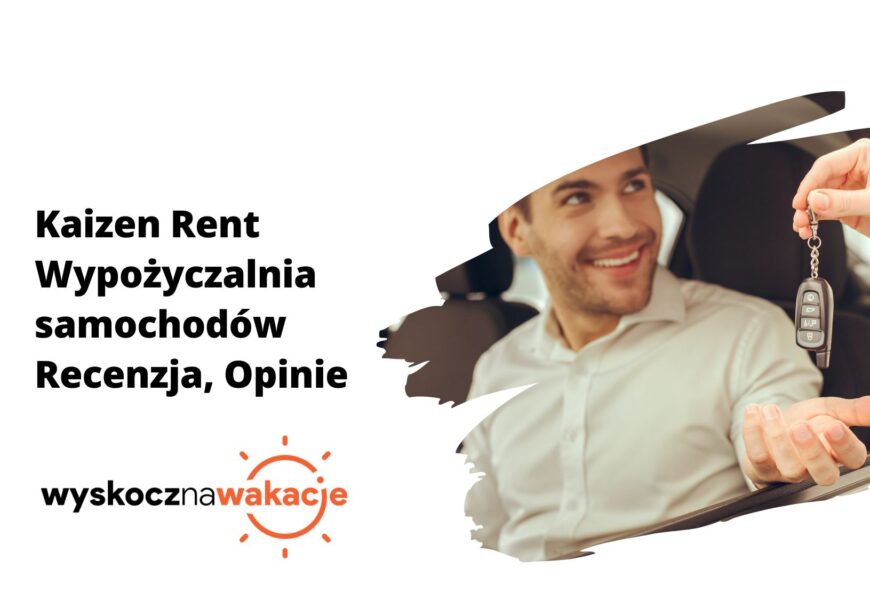 Kaizen Rent Wypożyczalnia samochodów Recenzja, Opinie